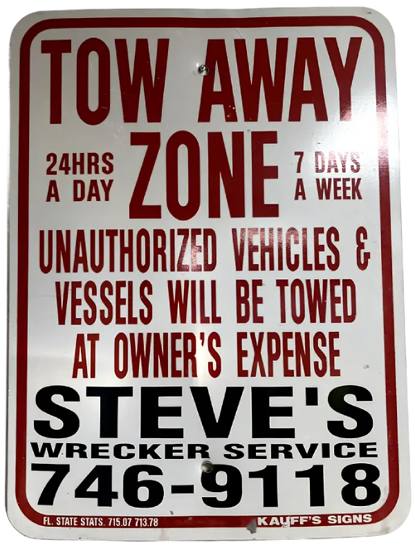 Steve's Wrecker Service Tow Away Sign - Nathan's Shop in Franklin NC